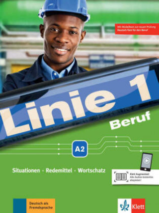 Linie 1 Beruf A2. Kurs- und Übungsbuch mit Audios