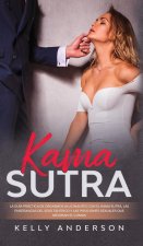 Kama Sutra La Guia Practica Para Orgasmos Alucinantes Con El Kama Sutra, Las Ensenanzas Sexuales Tantricas Y Las Posiciones Sexuales Que Mejoran El Cl