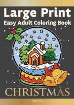 Large Print Easy Adult Coloring Book CHRISTMAS
