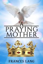 Praying Mother