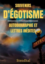 Souvenirs d'Egotisme