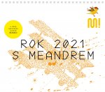 Rok s Meandrem - stolní kalendář 2021