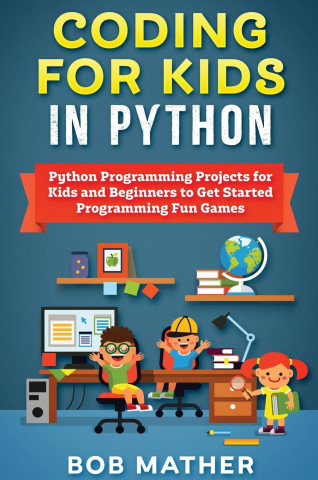 Coding for Kids in Python