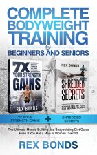 Complete Bodyweight Training for Beginners and Seniors