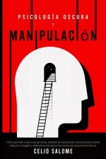 Psicologia Oscura y Manipulacion