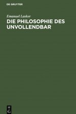 Die Philosophie Des Unvollendbar
