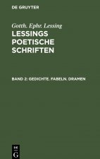Gedichte. Fabeln. Dramen