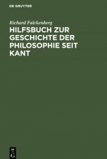 Hilfsbuch Zur Geschichte Der Philosophie Seit Kant