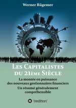 Les Capitalistes du XXI?me si?cle