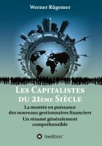 Les Capitalistes du XXI?me si?cle