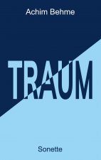 TRAUM ? Sonette