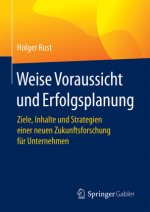 Weise Voraussicht Und Erfolgsplanung