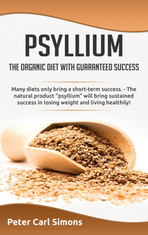 Psyllium - the organic diet with guaranteed success ()