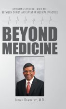 Beyond Medicine