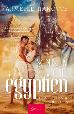 Sous un ciel egyptien - Tome 1