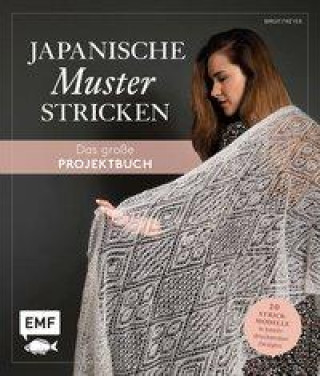 Japanische Muster stricken - das große Projektbuch