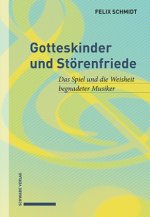 Gotteskinder und Störenfriede