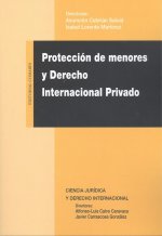 PROTECCIÓN DE MENORES Y DERECHO INTERNACIONAL PRIVADO