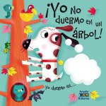 YO NO DUERMO EN UN ÁRBOL