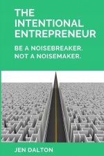 Intentional Entrepreneur