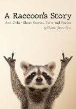 Raccoon's Story