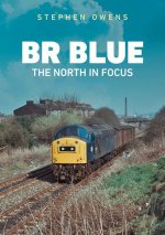 BR Blue: The North in Focus