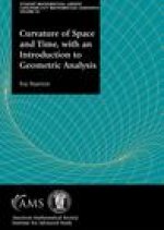 Curvature of Space and Time, with an Introduction to Geometric Analysis
