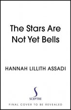 Stars Are Not Yet Bells