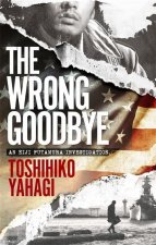 The Wrong Goodbye