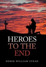 Heroes to the End