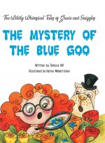 Wildly Whimsical Tales of Gracie & Sniggles