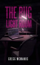 Bug Light Room