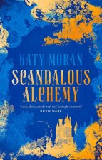 Scandalous Alchemy