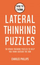 How to Think - Lateral Thinking Puzzles