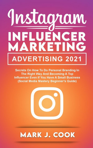 Instagram Influencer Marketing Adversiting 2021