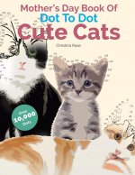 Mother's Day Book Of Dot To Dot Cute Cats