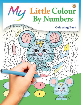 My Little Colour By Numbers Colouring Book