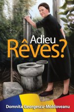 Adieu Reves?