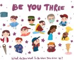 Be You Three