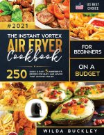 Instant Vortex Air Fryer Cookbook for Beginners on a Budget