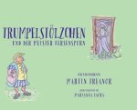Trumpelstoelzchen und der Meister Fersensporn