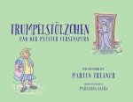 Trumpelstoelzchen und der Meister Fersensporn
