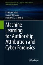 Machine Learning for Authorship Attribution and Cyber Forensics