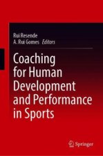 Coaching for Human Development and Performance in Sports