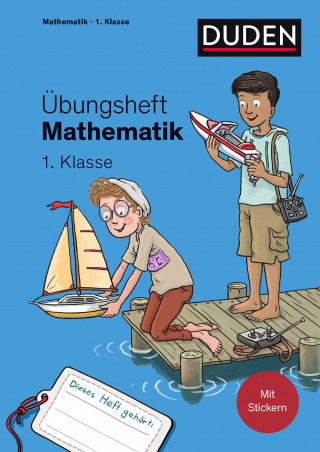 Übungsheft Mathematik - 1. Klasse