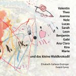 Valentin, Theo, Joanna, Nele, Lucas, Benjamin, Sarah, Leon, Gabi, Ana Clara, Kira, Marie und das kleine Waldkrokodil