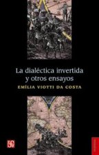 DIALECTICA INVERTIDA Y OTROS ENSAYOS,LA
