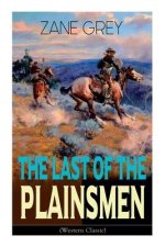 Last of the Plainsmen (Western Classic)