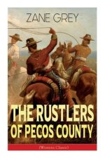 Rustlers of Pecos County (Western Classic)