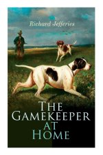 Gamekeeper at Home